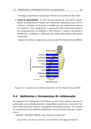 2.4. AMBIENTES E FERRAMENTAS DE COLABORAÇÃO                                20


    estratégia corporativa do portal para ...