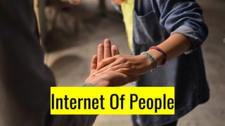 Internet Of People
 