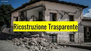 Ricostruzione Trasparente
Foto di Nicola Zolin
 