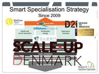 Smart Specialisation Strategy
Since 2009
5
 