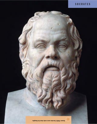 S O C R A T E S
Answer:FALSE.Socratesneverwrotedownhisthoughts.
★
 