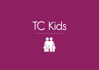 TC Kids
 