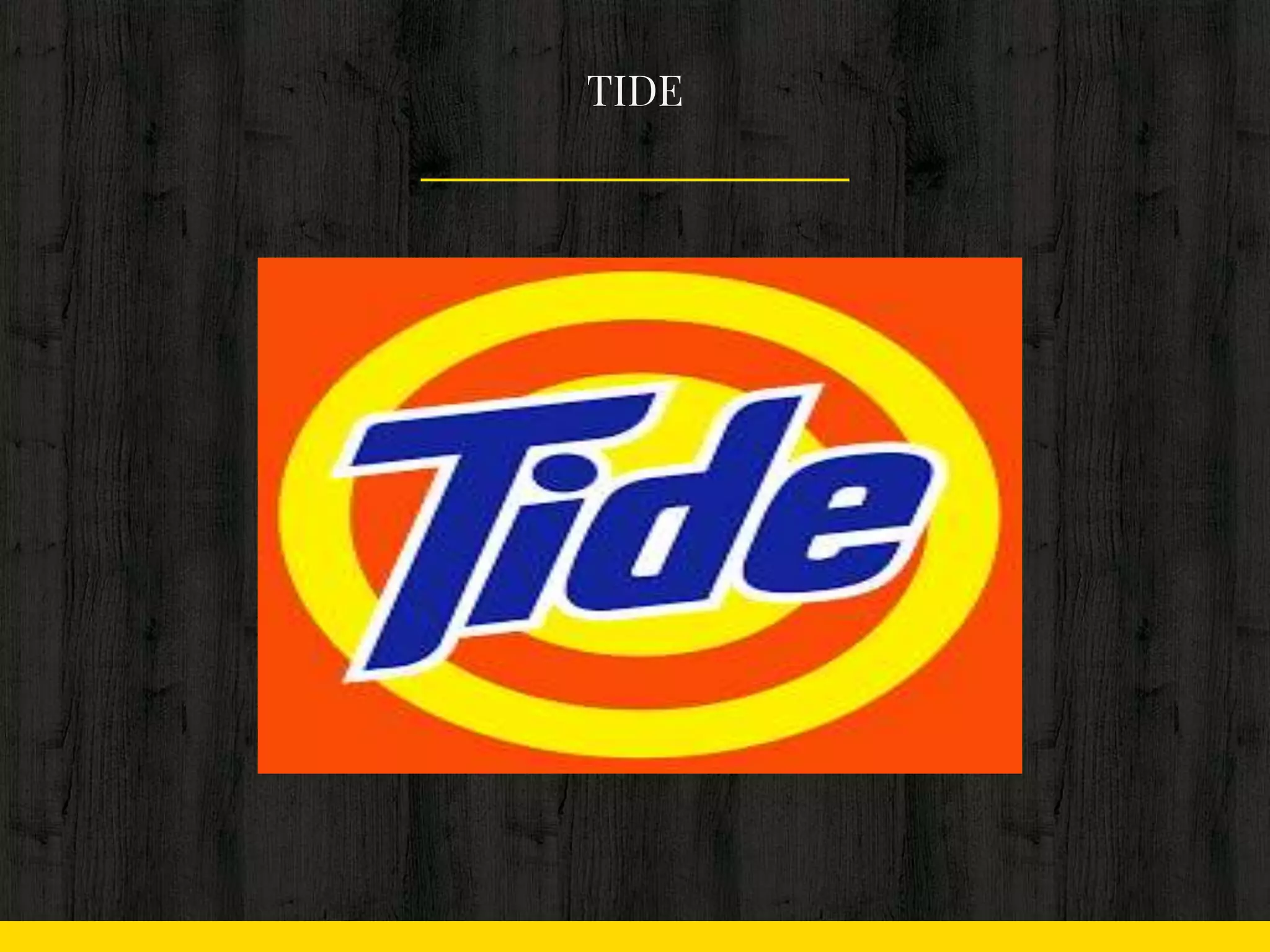 TIDE
 