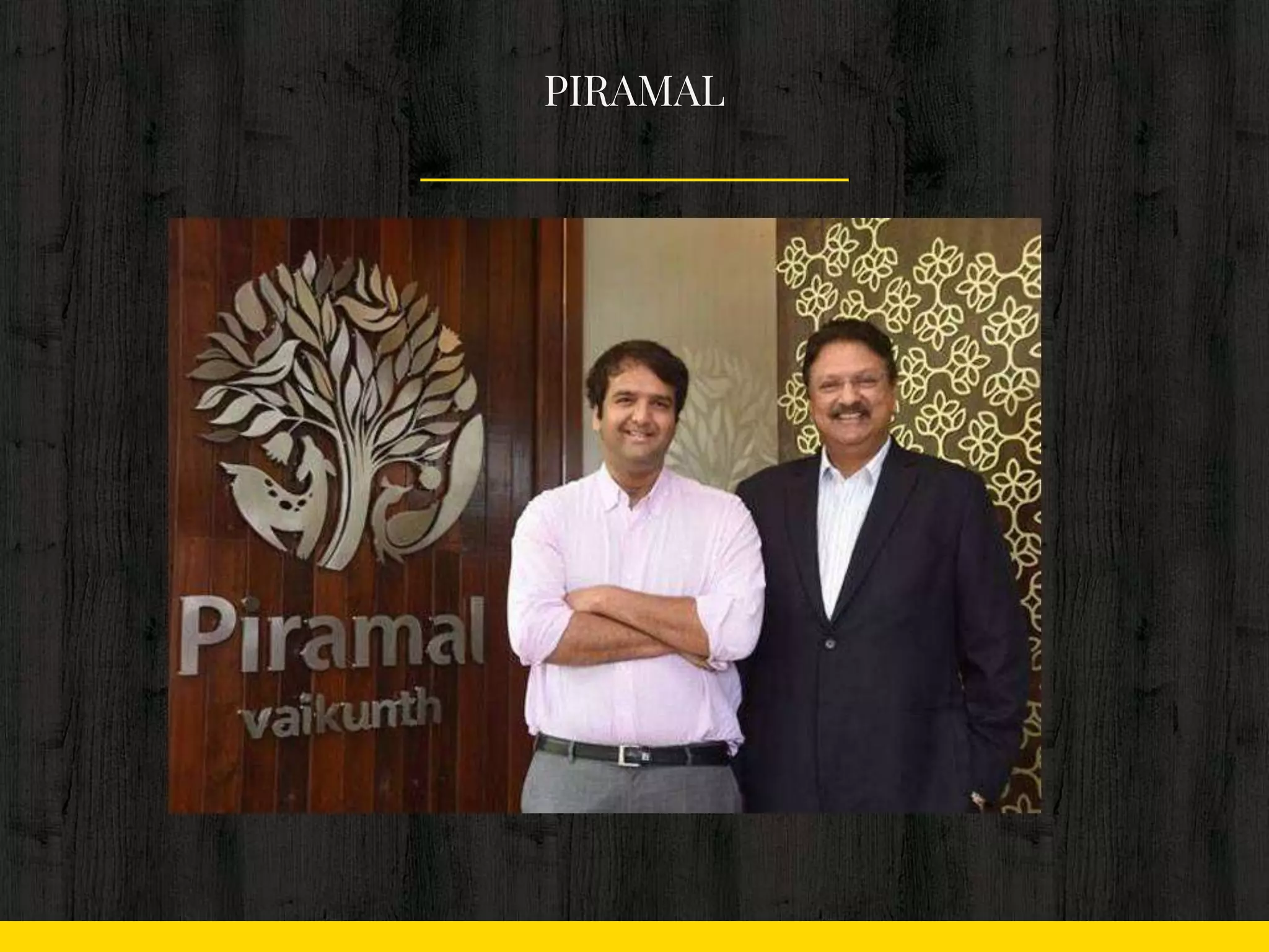 PIRAMAL
 