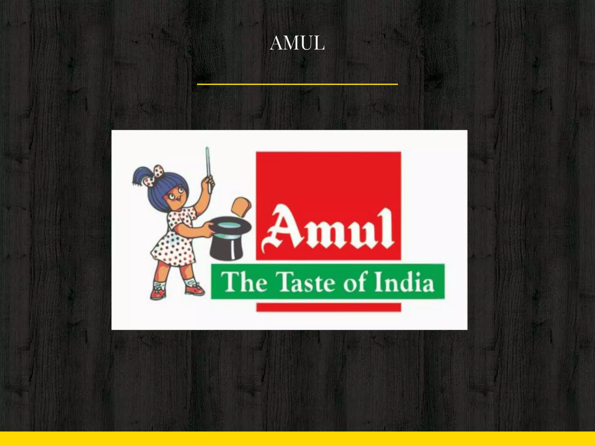 AMUL
 