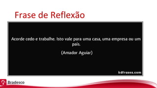 Frase de Reflexão
 