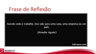 Frase de Reflexão
 