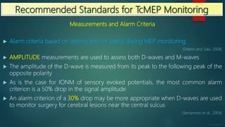 Transcranial Motor Evoked Potentials Monitoring per aACNS guidelines | PPTX