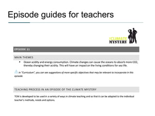 Senter for IKT i utdanningen
Episode guides for teachers
 