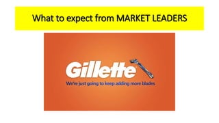 What to expect from MARKET LEADERS
 