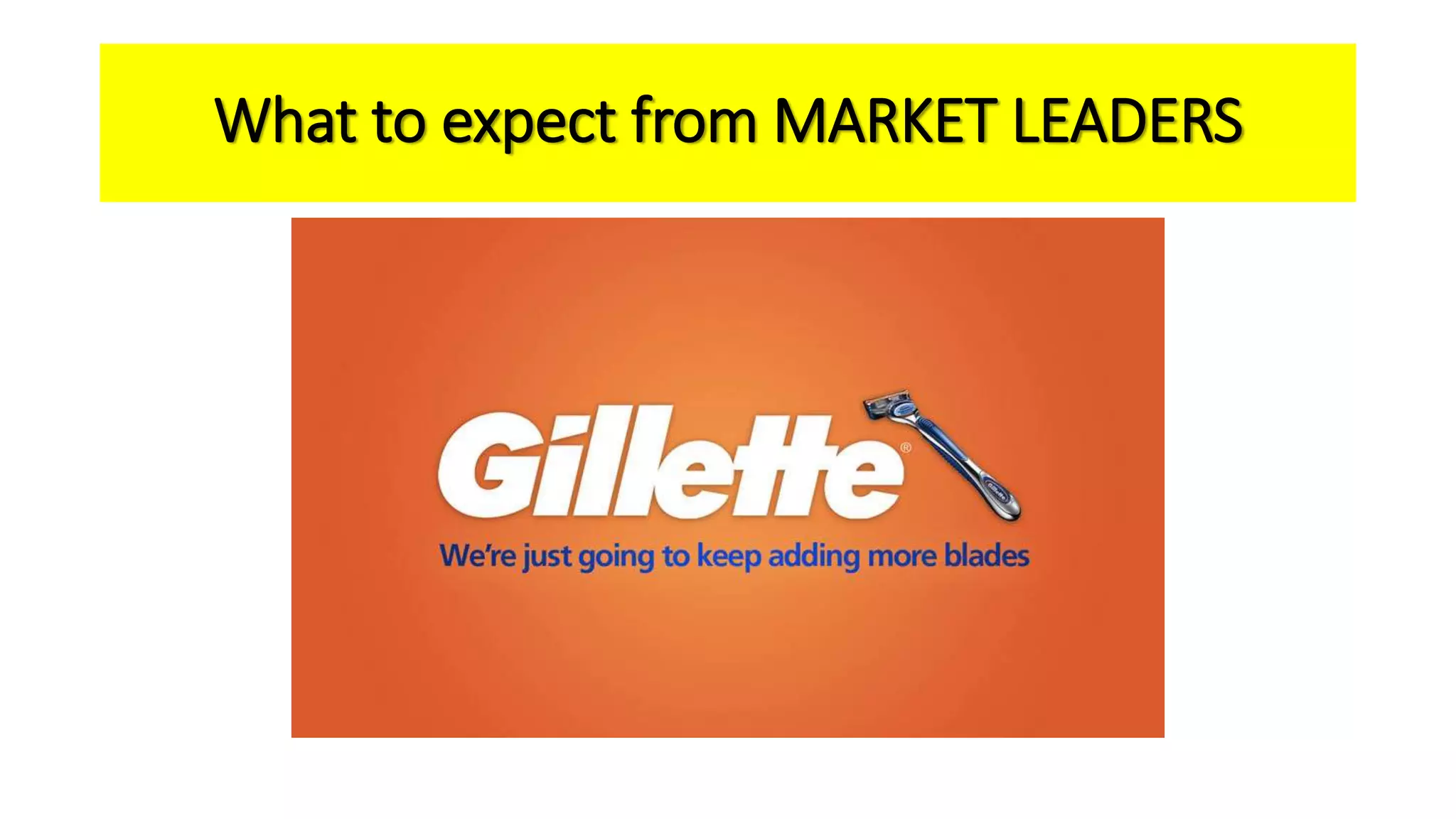 What to expect from MARKET LEADERS
 