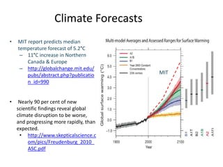 Dramatic changes in precipitation
• Every continent has suffered record rainfalls
• Observed increase in precipitation in the
last few decades has been due in large part
to a disproportionate increase in heavy and
extreme precipitation rates which are
exceeding predictions made in models
 