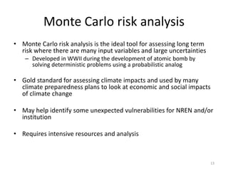 Climate Forecasts
MIT
• MIT report predicts median
temperature forecast of 5.2°C
– 11°C increase in Northern
Canada & Europe
– http://globalchange.mit.edu/
pubs/abstract.php?publicatio
n_id=990
• Nearly 90 per cent of new
scientific findings reveal global
climate disruption to be worse,
and progressing more rapidly, than
expected.
• http://www.skepticalscience.c
om/pics/Freudenburg_2010_
ASC.pdf
 
