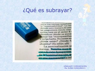 ¿Qué es subrayar? 