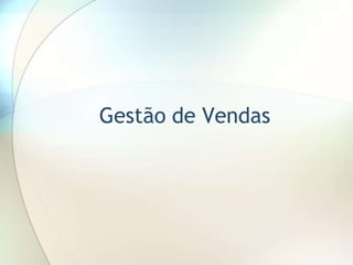 Gestão de Vendas
 