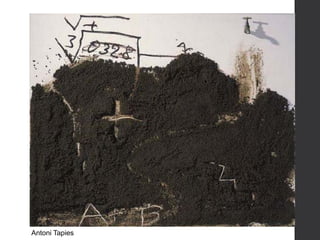 Antoni Tapies
 