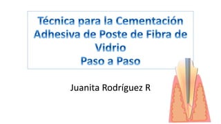 Juanita Rodríguez R
 