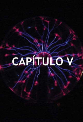 Capítulo V
 