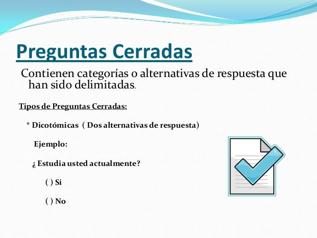 preguntas cerradas no codificadas t 233 cnicas de captaci 243 n de datos preguntas cerradas no codificadas t 233 cnicas de captaci 243 n de datos