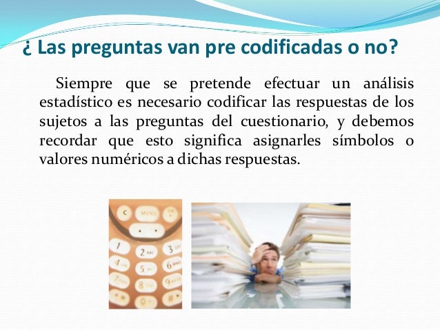 preguntas cerradas no codificadas t 233 cnicas de captaci 243 n de datos preguntas cerradas no codificadas t 233 cnicas de captaci 243 n de datos