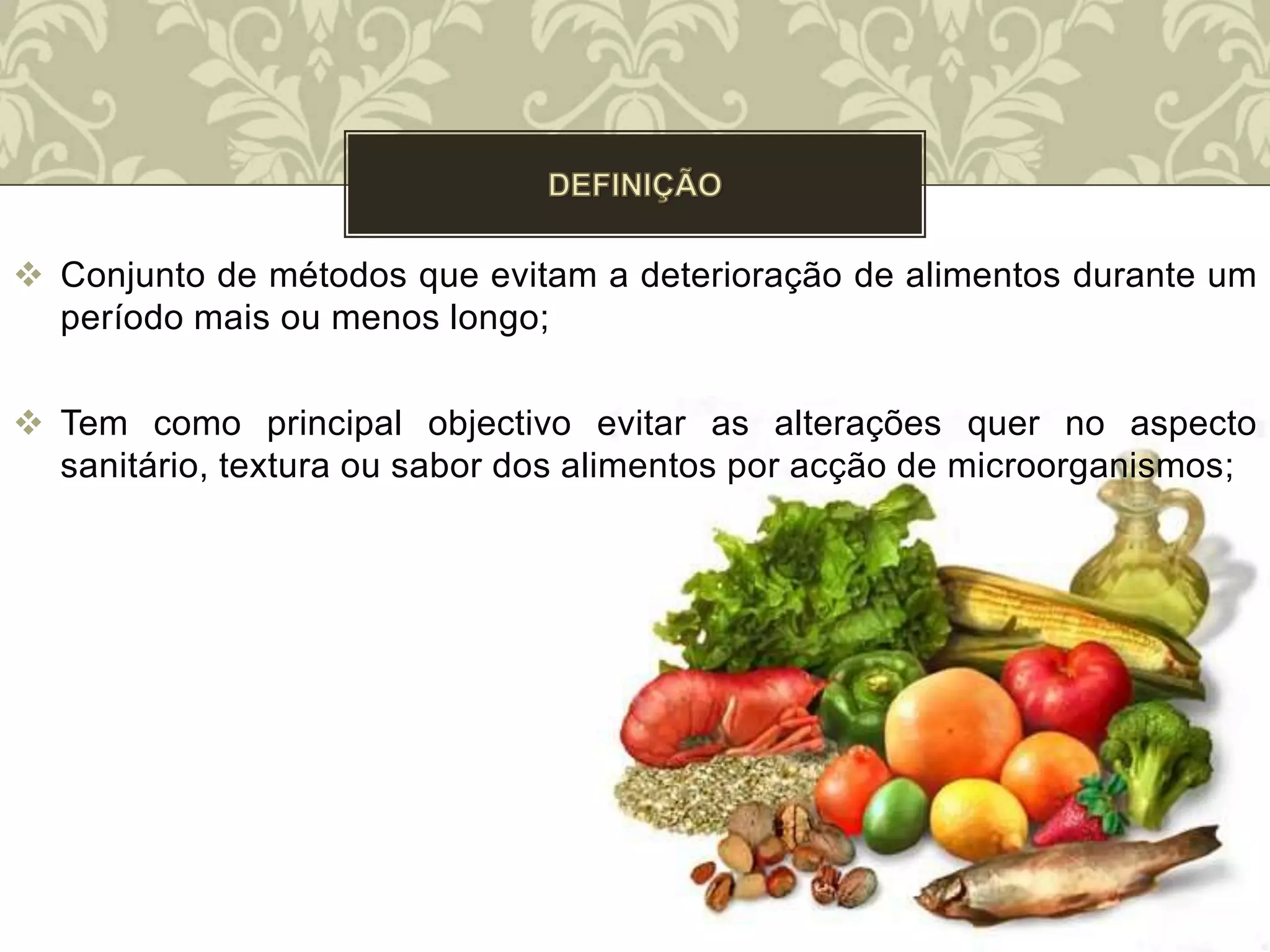 Tecnicas de conservação de alimentos | PPTX