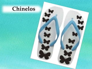 Chinelos
 