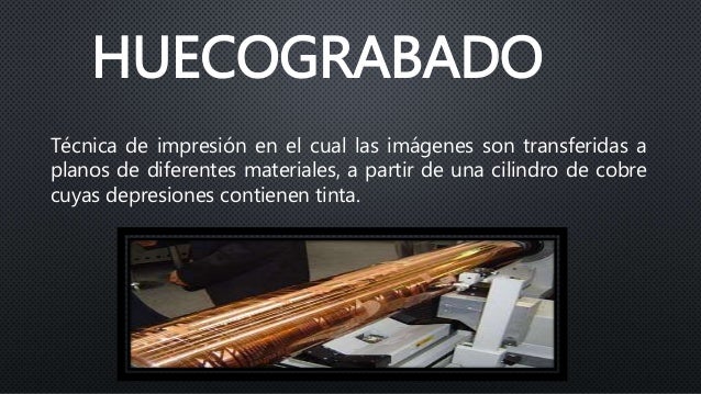 Resultado de imagen para huecograbado
