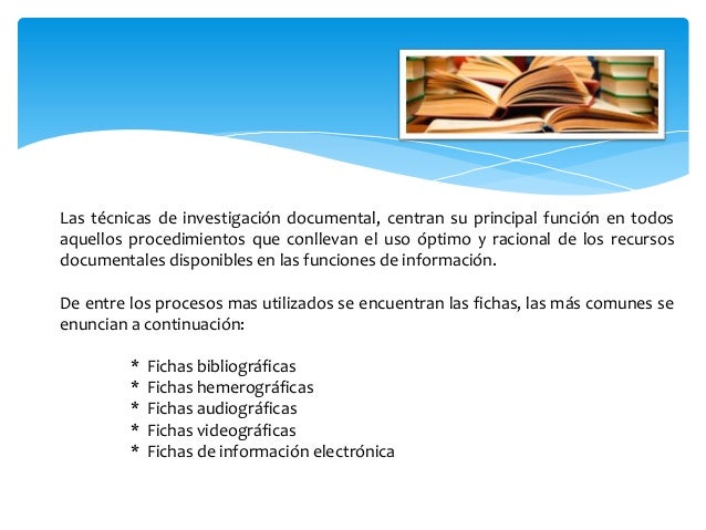 Técnicas de investigación documental