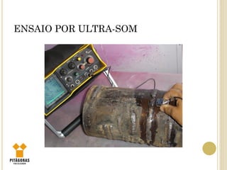 ENSAIO POR ULTRA-SOM
 