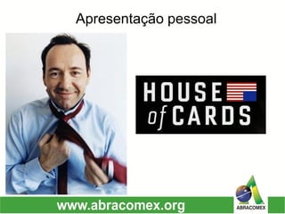 Apresentação pessoal  