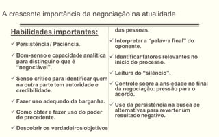 A crescente importância da negociação na atualidade
 