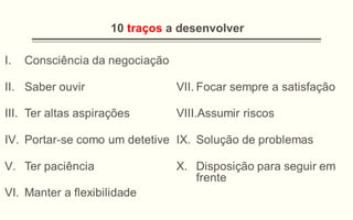 10 traços a desenvolver
 