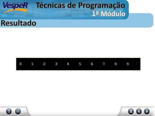 Técnicas de programação 1º módulo
