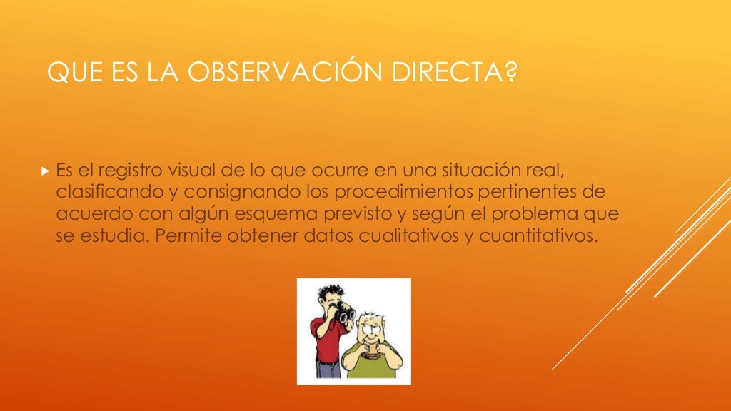 Técnicas de recopilación de información observacion