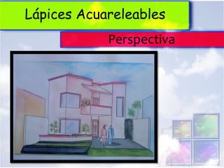 Lápices Acuareleables
            Perspectiva
 