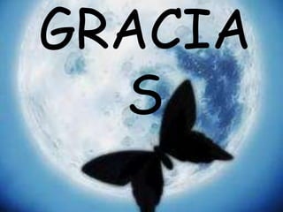 GRACIA
S
 