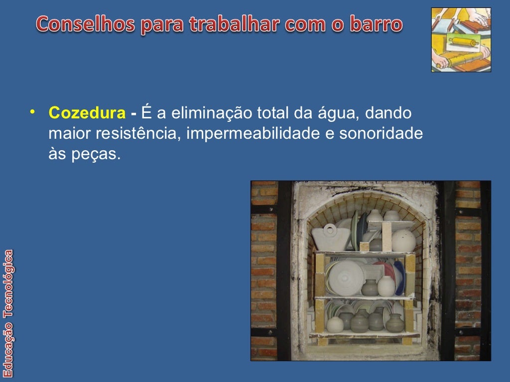 Técnicas e propriedades do barro