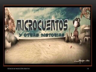 TÉCNICAS DE REDACCIÓN CREATIVA 14
 