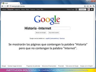 Historia -Internet



Se mostrarán las páginas que contengan la palabra "Historia"
       pero que no contengan la palabra "Internet".
 