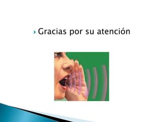  Gracias   por su atención
 