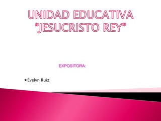 EXPOSITORA:


Evelyn Ruiz
 