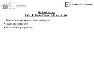 Friends & FamilyStrategic Financing Plan & ExecutionDilution Impact Comparison – Assume you need $4m over 2 years.  CREDIBILITYCredibility is critical in fundraising – it leads to investor confidence, lower risk assessments and ultimately fundraising success. Honesty – Don’t make up answers, information, customers, results, etc. 