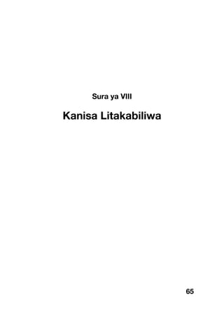 65
Sura ya VIII
Kanisa Litakabiliwa
 