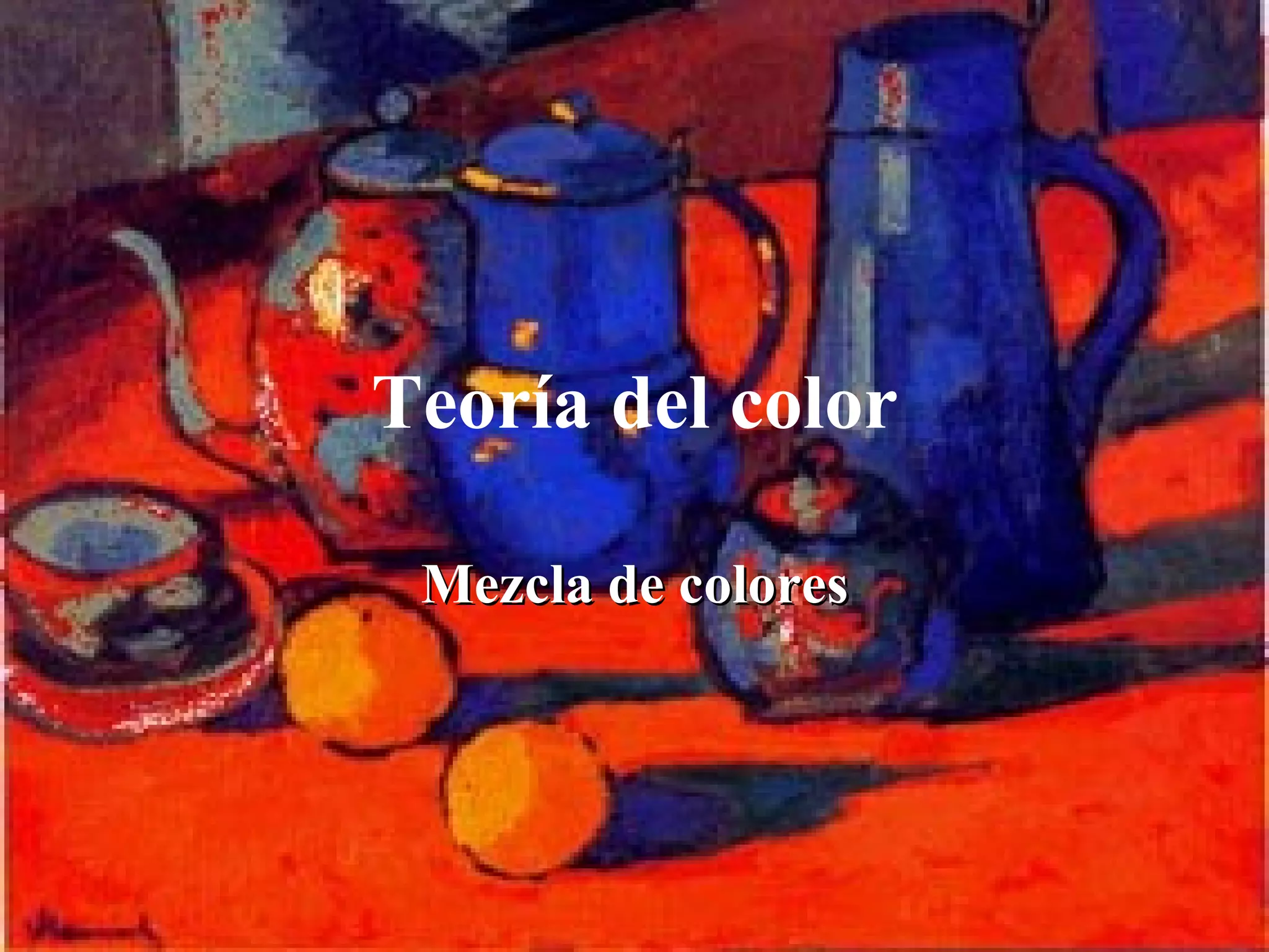 Teoría del color Mezcla de colores 