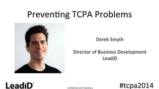 How to Prevent TCPA Problems Before They Occur 
