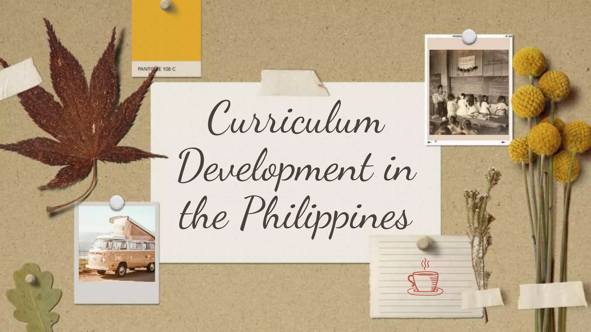 History of Curriculum Development in the Philippines | PPTX