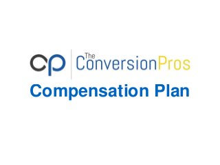 Compensation Plan
 