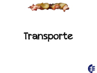 Transporte
 
