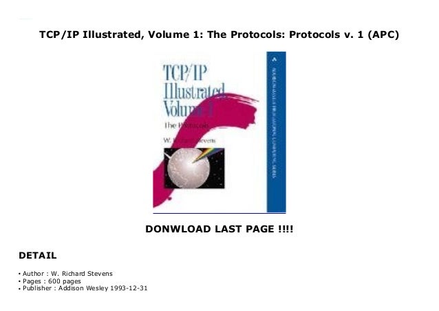 TCP/IP Illustrated, Volume 1: The Protocols: Protocols v. 1 (APC)