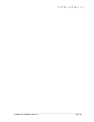 Chapter 6 – Dynamic Host Configuration Protocol
TCP/IP Fundamentals for Microsoft Windows Page: 200
 